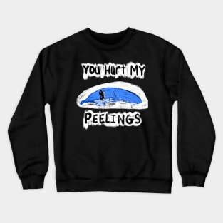 You Hurt My Peelings Crying Blue Banana Lying Down Crewneck Sweatshirt